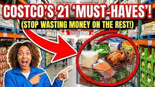 Only Buy These 21 Groceries Every Month at Costco! STOP Wasting Money On The Rest