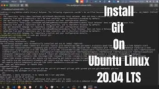Git -  Part 1 - Install Git on Ubuntu Linux 20.04 LTS in a minute!  | Git and GitHUB series(2020)