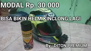 Tutorial clear ulang helm kusam by Diton premium #Ditonpremium
