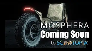 Coming Soon | 2022 Mosphera |  Off Road Beast
