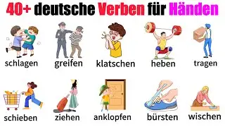 40+ deutsche Verben mit der Hand | A1-B1 | Deutsch Lernen | Deutsch f&uuml;r Anf&auml;nger