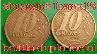 valiosas moedas de 10 centavos 1998. batida dupla facial