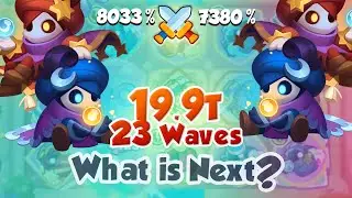 23 Waves 19.9 Trillion by TWINS (credit to  @sparkie6509 ) RUSH ROYALE