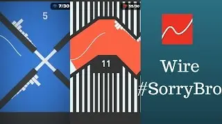 Wire #SorryBro | Addicting Game!