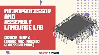 Assembly Language Tutorial Bangla EMU8086 - 33 - Array Index (Based & Indexed Adressing Mode)