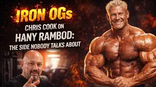 Chris Cook on Hany Rambod | The Reality Most Fans Never Hear… #ChrisCook#HanyRambod#IronOGs