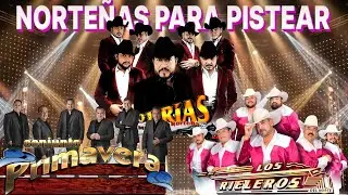Puras Norteñas Viejitas Pa' Pistear🍻Conjunto Primavera,Los Rieleros Del Norte,Polo Uria