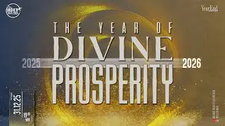 Ibadah Akhir Tahun 2025 - The Year of Divine Prosperity