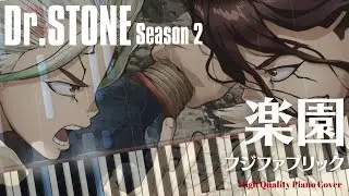 Dr. STONE Season 2 STONE WARS OP 楽園 Rakuen - Fujifabric [Piano Cover] (Synthesia) Trailer Ver.