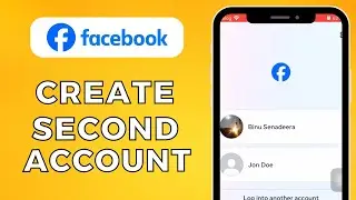 How To Create Second Facebook Account (2024) Easy Guide