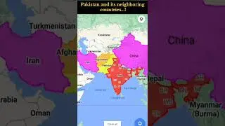 Pakistan and its neighboring countries...! 🇵🇰