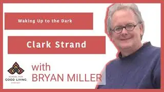 Clark Strand: Waking Up to the Dark
