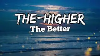 The higher the better 