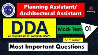 DDA Architectural Assistant / Planning Assistant | Mock Test- 01 [DDA]