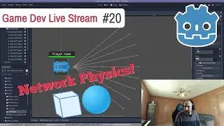 Game Dev Stream #20 - Network physics in Godot