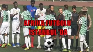 AFRİKALILAR İSTANBUL 'DA AFRİKA ULUSLAR KUPASI İSTANBUL 2019
