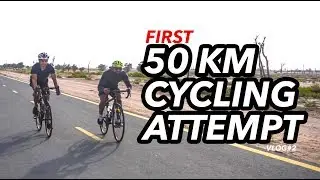 EFIT VLOG #2 : FIRST 50 KM CYCLING ATTEMPT