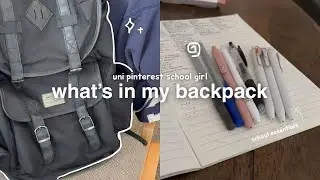 WHAT'S IN MY BACKPACK 2025 *UNI STUDENT* 📓🎧 pinterest schoolgirl, uni bag tour, school essentials