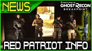 NEWS!!! Episode 3 Red Patriot DETAILS : Rewards : More 🞔 No Commentary 🞔 Ghost Recon Breakpoint
