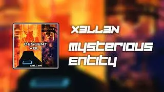 [Descent OST] X3ll3n - Mysterious Entity (Lobby Theme)