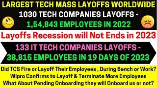 IT Companies Layoffs will Continue in 2023😔 When Recession will Ends? No Onboarding Only Termination