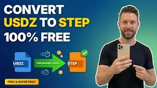 Free Online Tutorial: Convert USDZ Format to STEP