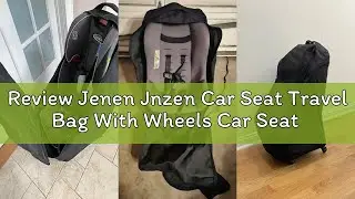 Review Jenen Jnzen Car Seat Travel Bag With Wheels Car Seat Bag For Airplane Padded Adjustable Strap