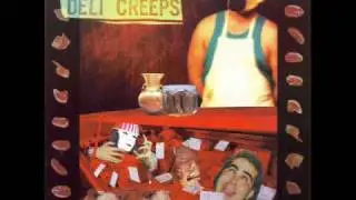 Deli Creeps - Flesh for the beast