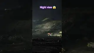 Night view 😱 #adventure #mines #shorts #vlog #million #shortsfeed