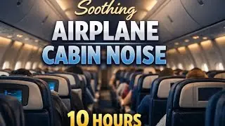 Airplane Cabin White Noise💤✈️ | 10 Hours of In-Flight Sound for Deep Sleep, Relaxation & Focus