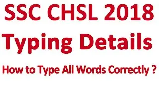 SSC CHSL Typing Test Pattern 2018 - 2019 | SSC CHSL Typing Test previous year paper material pdf