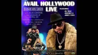 AVAIL HOLLYWOOD | DJ TRAC | LT ELLIS CENTER | LAUREL MISSISSIPPI (2021)