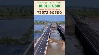 Dholera Smart City Development | Dholera Smart city India | #dholera #dholerasmartcity