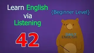 Learn English via Listening Beginner Level | Lesson 42 | Wild Animals