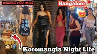 Ramzan Food Mela  Bangalore ||  Koromangla Night Life || Amazing Food 🌮Mela 😋  Sunday Night Club ||
