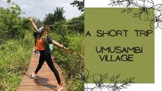 A Short Trip to Umusambi Village/Rwanda/Kigali/Meet my Dramatic Adventure Mates!