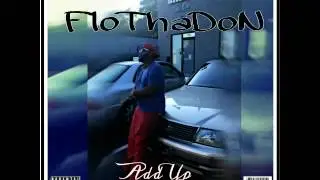 FloThaDoN - Count'em Up prod by: FreshJones