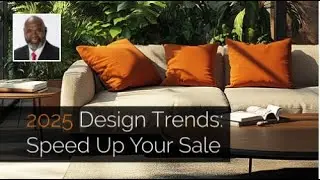 2025 Design Trends: Speed up Your Sale
