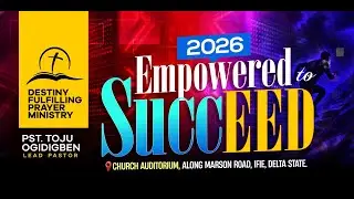 JANUARY 2026 EMPOWERED TO SUCCEED 14 DAYS FASTING AND PRAYER DAY 10 1-21-2026