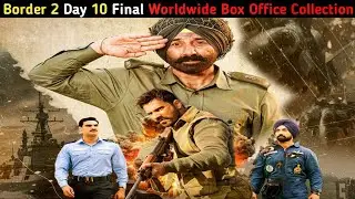 Border 2 Day 10 Final Worldwide Box Office Collection | Sunny Deol | Varun Dhawan || #border2