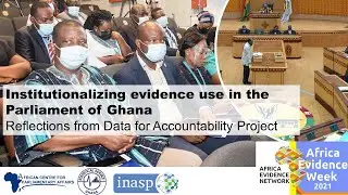 Webinar: Institutionalizing evidence use in the Parliament of Ghana