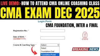 How to Attend CMA Online Classes Step-by-Step | Dec 2025 Exam