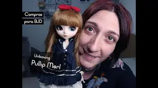 Compras para BJD 🛍️ | Unboxing | Haul | Pullip Merl