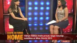Miss India Vanya Mishra returns home - (Part 1of 2)