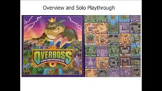 Overboss Solo Playthrough and Overview
