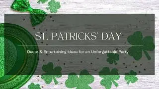 EASY DIY ST. PATRICK'S DAY DECOR & PARTY IDEAS 🍀