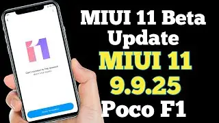 MIUI 11 9.9.25 in Poco F1 Full Review, New Port of MIUI 11 9.9.25 in Poco F1, MIUI 11 Updates