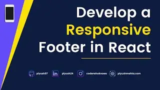 Develop a responsive footer in React | Part 4 of series