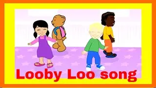looby loo educational songs