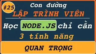 Tập trung 3 tính năng này của NODE.JS vậy tôi hỏi các bạn tôi có sai không? | Podcast Lập Trình Viên